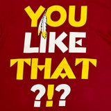You Like That Graphic T-Shirt - Medium